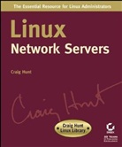 Hunt, Craig Hunt, Tristram Hunt - Linux Network Servers