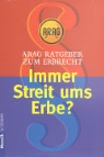 Michael Hübner - Immer Streit ums Erbe?
