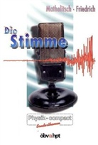 Gerhard Friedrich, Leopold Mathelitsch - Die Stimme