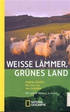 Maria Coffey, Dag Goering - Weiße Lämmer, grünes Land