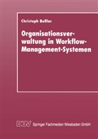 Christoph Bussler - Organisationsverwaltung in Workflow-Management-Systemen