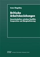 Irene Dingeldey - Britische Arbeitsbeziehungen
