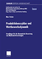 Marc Fischer - Produktlebenszyklus und Wettbewerbsdynamik