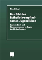 Atsushi Imai - Das Bild des ästhetisch-empfindsamen Jugendlichen