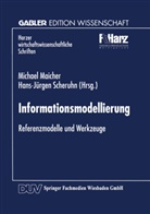 Hans J Scheruhn, Maicher, Maicher, Michael Maicher, Hans J Scheruhn, Hans-Jürge Scheruhn... - Informationsmodellierung
