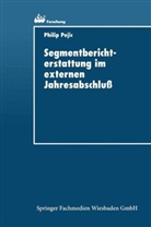 Philip Pejic - Segmentberichterstattung im externen Jahresabschluß