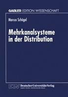 Marcus Schögel - Mehrkanalsysteme in der Distribution