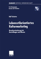 Ralf Terlutter - Lebensstilorientiertes Kulturmarketing