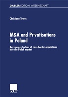 Christiane Tewes - M & A and Privatisations in Poland