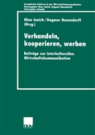 Dagmar Neuendorff, Nin Janich, Nina Janich, Neuendorff, Neuendorff, Dagmar Neuendorff - Verhandeln, kooperieren, werben