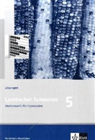 Augus Schmid, Weidig - Lambacher-Schweizer, Ausgabe Nordrhein-Westfalen, Neubearbeitung: 5. Schuljahr, Lösungen