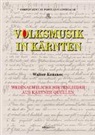 Walter Deutsch, Walter Kraxner, Walter Von: Kraxner - Volksmusik in Kärnten