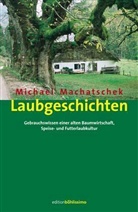 Michael Machatschek - Laubgeschichten