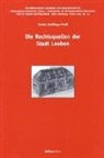 Christa Schillinger-Prassl - Die Rechtsquellen der Stadt Leoben