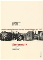 Alfred Ableitinger, Alfred Ableitinger, Die Binder, Dieter Binder, Dieter A. Binder, Herbert Dachs... - Geschichte der Österreichischen Bundesländer seit 1945: Steiermark