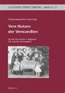 Ulf Brunnbauer, Ulf Brunnbauer, Ulf Herausgegeben von Brunnbauer, Karl Kaser - Vom Nutzen der Verwandten