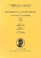 Die Amtsbücher der Universität Heidelberg - Bd. 2: Die Amtsbücher der Universität Heidelberg /Acta Universitatis Heidelbergensis / Heft 1