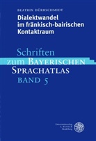 Beatrix Dürrschmidt - Dialektwandel im fränkisch-bairischen Kontaktraum