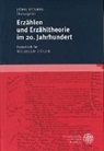 Jör Helbig, Jörg Helbig - Erzählen und Erzähltheorie im 20. Jahrhundert