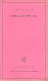 Baltasar Gracián, Balthasar Gracián, Marcella Burger - Oráculo manual