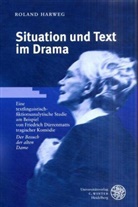 Roland Harweg - Situation und Text im Drama
