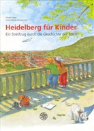 Frieder Hepp, Ulrike Müller-Zimmermann, Ulrike Müller-Zimmerman, Ulrike Müller-Zimmermann - Heidelberg für Kinder