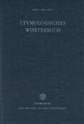 Karl Lokotsch - Etymologisches Wörterbuch der europäischen (germanischen, romanischen und slavischen) Wörter orientalischen Ursprungs