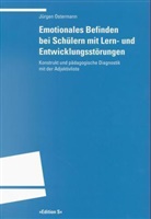 Jürgen Ostermann - Emotionales Befinden bei Schülern mit Lern- und Entwicklungsstörungen