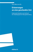 Clara M. von Oy, Clara Maria von Oy - Erinnerungen an eine geschenkte Zeit
