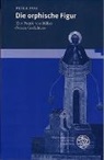 Peter Por - Die orphische Figur