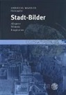 Andreas Mahler, Andreas Mahler - Stadt - Bilder