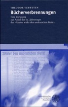 Theodor Verweyen - Bücherverbrennungen
