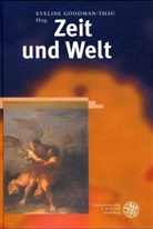 Evelin Goodmann-Thau, Eveline Goodmann-Thau, Eveline Goodman-Thau - Zeit und Welt