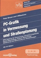 Breinin, Breue, Peter Breuer, Höger u a - PC-Grafik in Vermessung und Straßenplanung