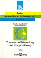 Günter Burgbacher, Karlheinz Roth - Thermische Behandlung und Kompostierung