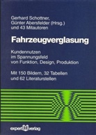 Gerhard Schottner, Abersfelde, Günter Abersfelder, Schottne - Fahrzeugverglasung
