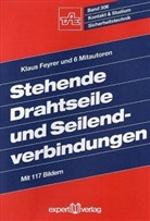 Klaus Feyrer - Stehende Drahtseile und Seilendverbindungen