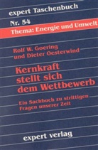 Goerin, Rolf W. Goering, Oesterwind, Dieter Oesterwind - Kernkraft stellt sich dem Wettbewerb