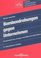 Heiner Jerofsky - Bombendrohungen gegen Unternehmen