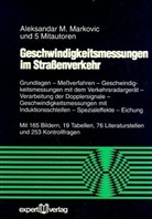 Aleksandar M u a Markovic, Alexandar Markovic - Geschwindigkeitsmessungen im Straßenverkehr