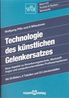 Wolfgang Plitz - Technologie des künstlichen Gelenkersatzes
