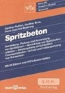 Hans J. Badzong, Hans-Joachim Badzong, Gunther Brux, Günter Ruffert, Günther Ruffert - Spritzbeton