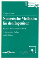Hans-Jürgen Scheibl - Numerische Methoden für den Ingenieur, m. 2 Disketten (5 1/4 Zoll)