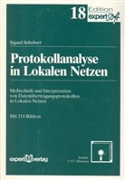 Sigurd Schobert - Protokollanalyse in lokalen Netzen, m. 4 Disketten (5 1/4 Zoll)
