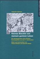 Augustin Güntzer, Fabian Brändle - Kleines Biechlin von meinem gantzen Leben