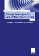 Ayad Al- Ani, Al-Ani, Al-Ani, Ayad Al-Ani, Ayad Al- Ani, Wolfgan Gattermeyer... - Change Management und Unternehmenserfolg