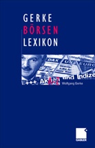 Wolfgan Gerke, Wolfgang Gerke - Gerke Börsen Lexikon