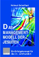 Helmut Geiselhart - Das Managementmodell der Jesuiten