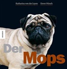 Hirsch, Enver Hirsch, Leye, Katharina von der Leyen - Der Mops