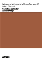 Robert Gillenkirch - Gestaltung optimaler Anreizverträge
